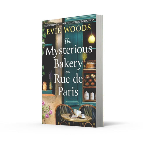 THE MYSTERIOUS BAKERY ON RUE DE PARIS - WOODS. EVIE